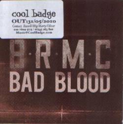 Black Rebel Motorcycle Club : Bad Blood